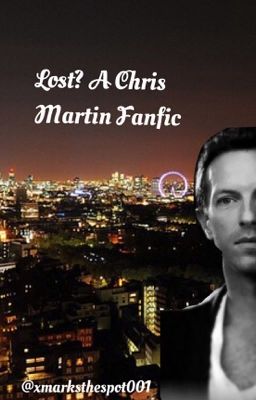 Lost? Chris Martin fanfic cover