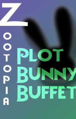 Zootopia Plot Bunny Buffet cover