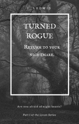 Turned Rogue (Prev: IBLYWC) cover