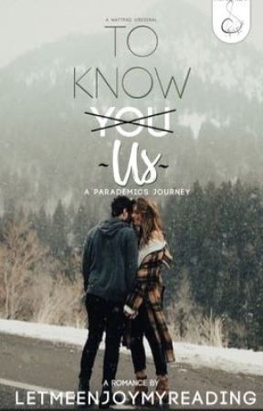 To know "us"- ON HOLD by LetMeEnjoyMyReading