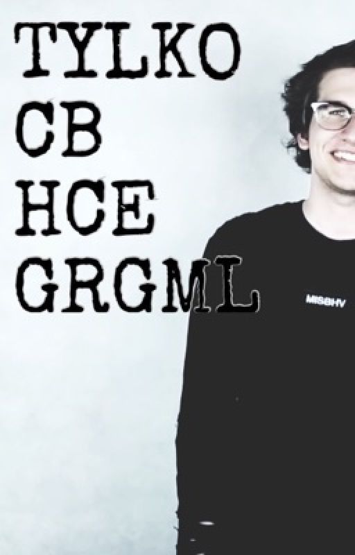 TYLKO CB HCE GRGML |GargamelVlog Ahus by sallor69