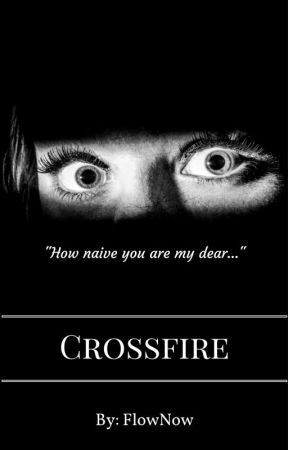 Crossfire by FlowNow