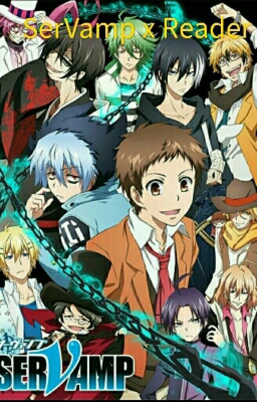 SerVamp x Reader One-Shots by unkxra