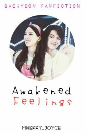 Awakened Feelings | Fanfiction by blackpinkissu