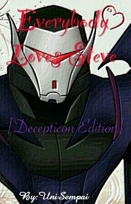 Everybody Loves Steve [Decepticon Edition] cover