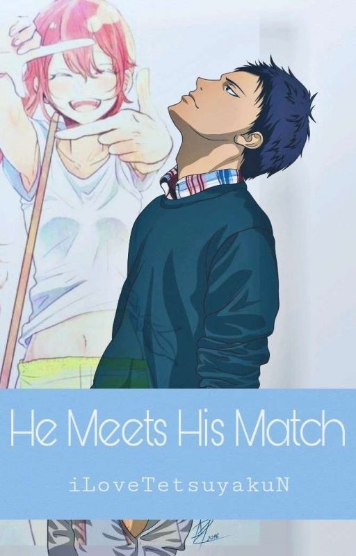 He Meets His Match [Kuroko no Basket Fanfiction: Aomine Daiki] by iLoveTetsuyakuN