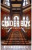 Cinder Boy -- A Scomiche Cinderella Story