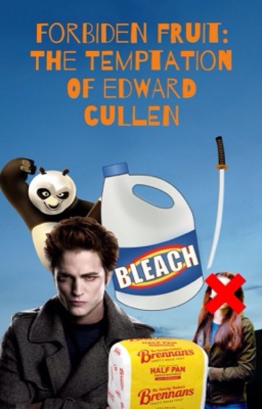 Forbiden Fruit: The Temptation of Edward Cullen by VioletKingston