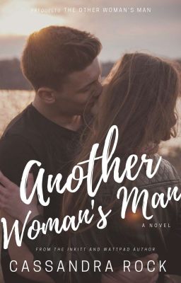 Another Woman's Man ✔ (Another Woman Series #1) cover