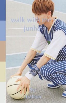 walk with me// junhao cover