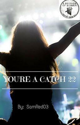 You're a Catch 22 cover