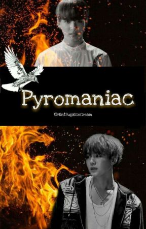 Pyromaniac [SuKook] by MintSugaIceCream