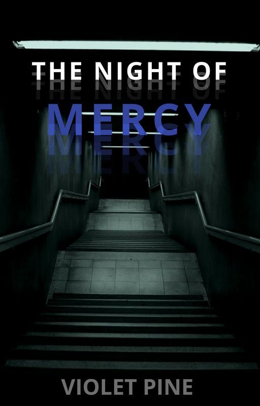 The Night of Mercy by VioletPine