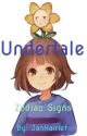 Undertale Zodiac Signs (Discontinued) by -Kyoko-Cream-