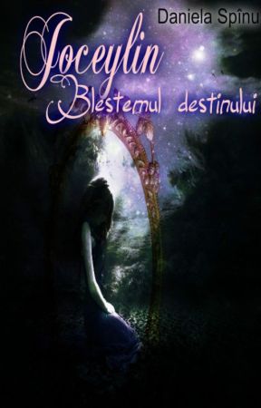 Joceylin-Blestemul destinului by danielaconstantin17