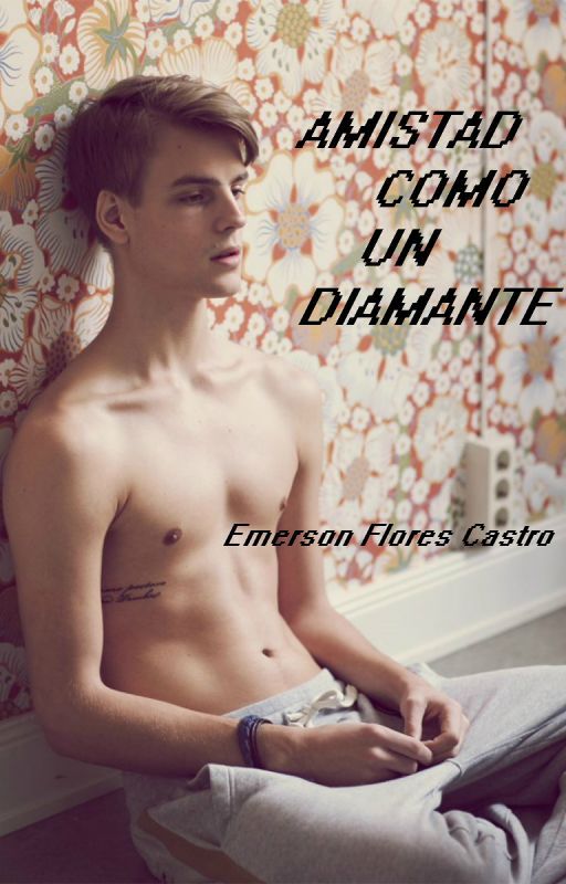 Amistad como un diamante (Gay) by Emercute