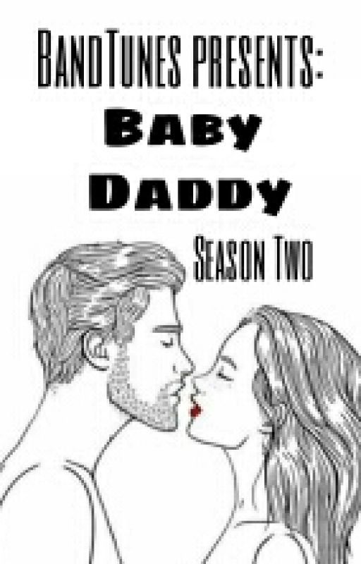 Baby Daddy (Season Two) ON HOLD by BandTunes