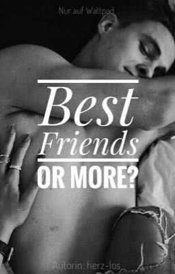 Best Friends or more? cover