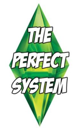 The Perfect System by BenCarey