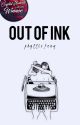 Out of Ink | A Short Story by methodicals