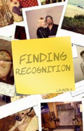 Finding Recognition by bgirly16