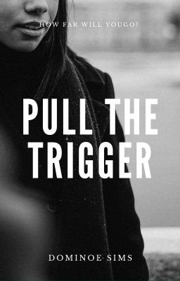 Pull The Trigger cover