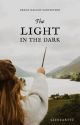 The Light in the Dark (Draco Malfoy Love Story) by SAFheartsU