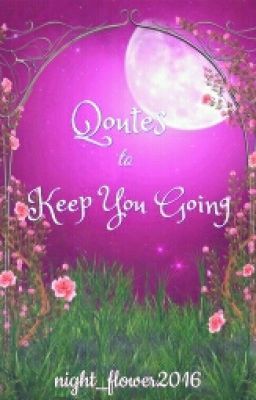 Qoutes to Keep You Going cover