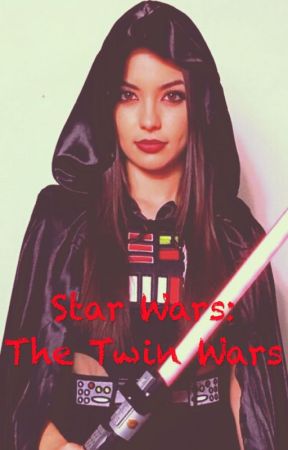 Star Wars: The Twin Wars by Clarisa45