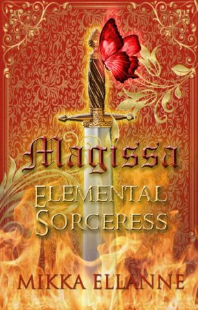 Magíssa: Elemental Sorceress by MikkaEllanne