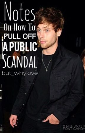 Notes On How To Pull Off A Public Scandal // Luke Hemmings by but_whylove