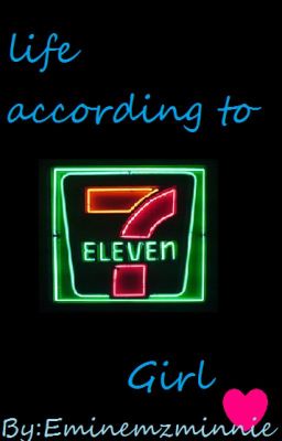 Life According to 7-eleven Girl (Interracial Eminem fanfic) cover