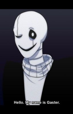 Gaster x Reader cover