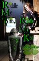 Riddle me this, Riddle me Kat! *Watty Awards 2012 Completed* by SpeakNoEvil