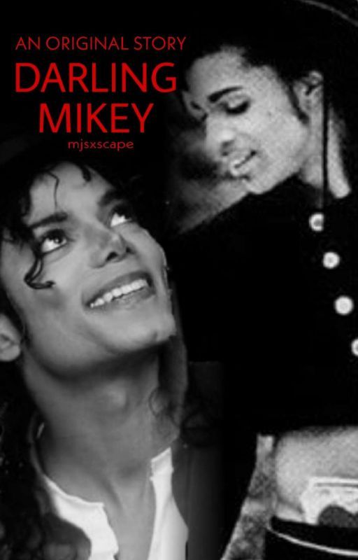 Darling Mikey || Michael Jackson & Prince Fanfiction by mjsxscape