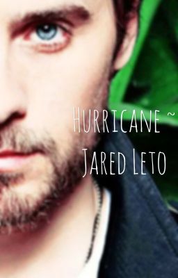 Hurricane ~Jared Leto cover