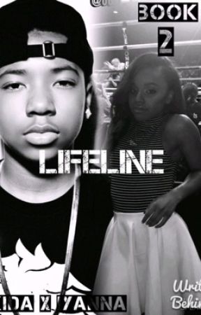 LifeLine.//KidaTheGreat X Iyanna Mayweather;Book 2 **ON HOLD** by pvssyvibez