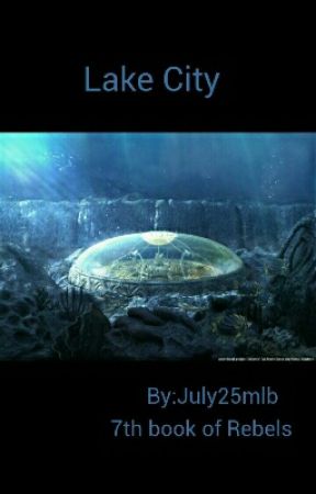 Lake City - Book 7 final book of Rebels by July25mlb