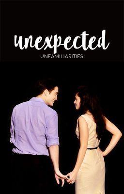 Unexpected (Robsten Fanfiction)  cover