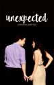 Unexpected (Robsten Fanfiction)  by unfamiliarities