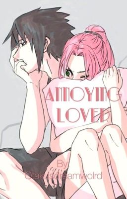 Annoying Lover (Sakura x Sasuke)  cover