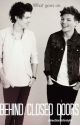 Behind Closed Doors (A Larry Stylinson Fan Fiction) by jadorelarry