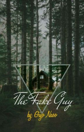 The Fake Guy || المزيف by Giyo-Naoo