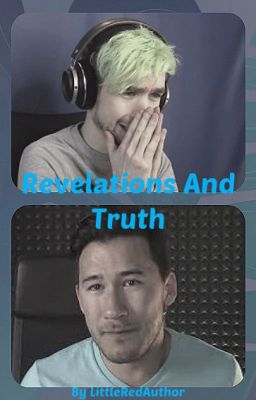 Revelations And Truth (A Septiplier Story: Sequel to "Secrets And Lies") cover