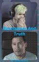 Revelations And Truth (A Septiplier Story: Sequel to "Secrets And Lies") by LittleRedAuthor