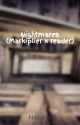 Nightmares (Markiplier x reader) by NadHowell