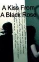 Teen Wolf: A Kiss From A Black Rose by MrsJDMaslow