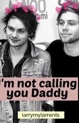 I'm not calling you Daddy (Muke AU) cover