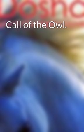 Call of the Owl. by SoniaMeyer