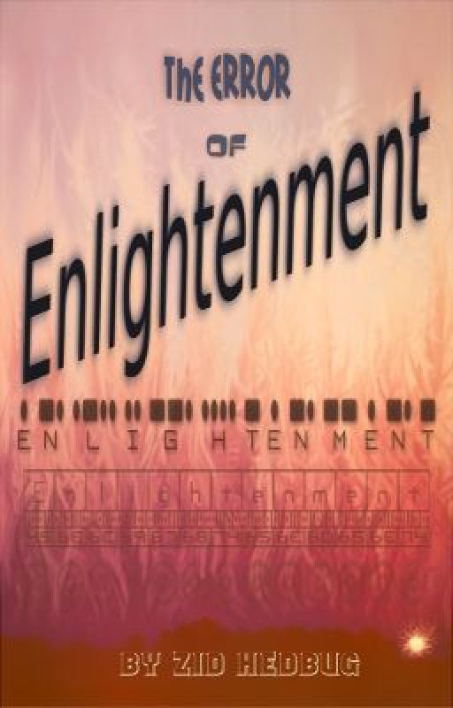 The Error of Elightenment by HedBug